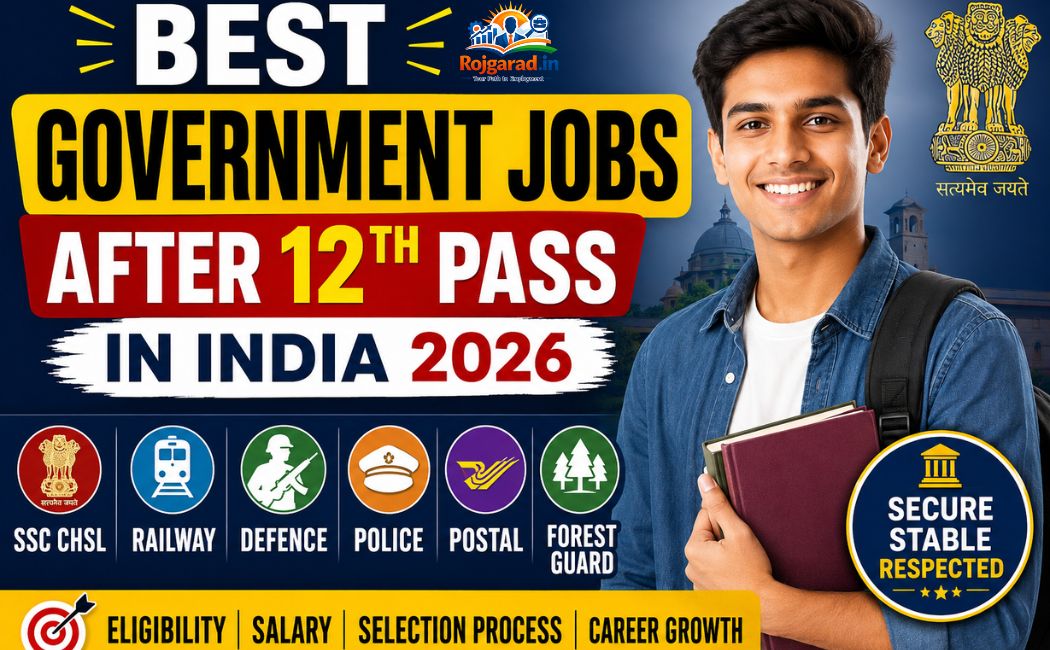 Best Government Jobs After 12th Pass in India 2026