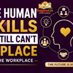 The Human Skills AI Still Can't Replace in the Workplace