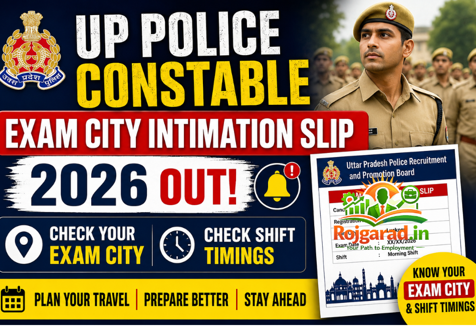 UP Police Constable Exam City Intimation Slip 2026